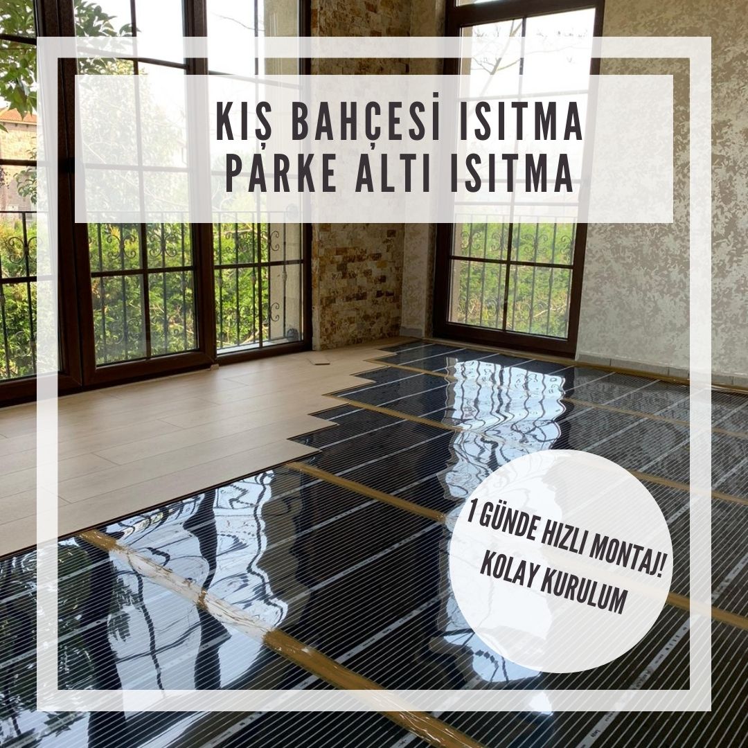 Kış bahçesi ısıtma Parke altı ısıtma sistemi